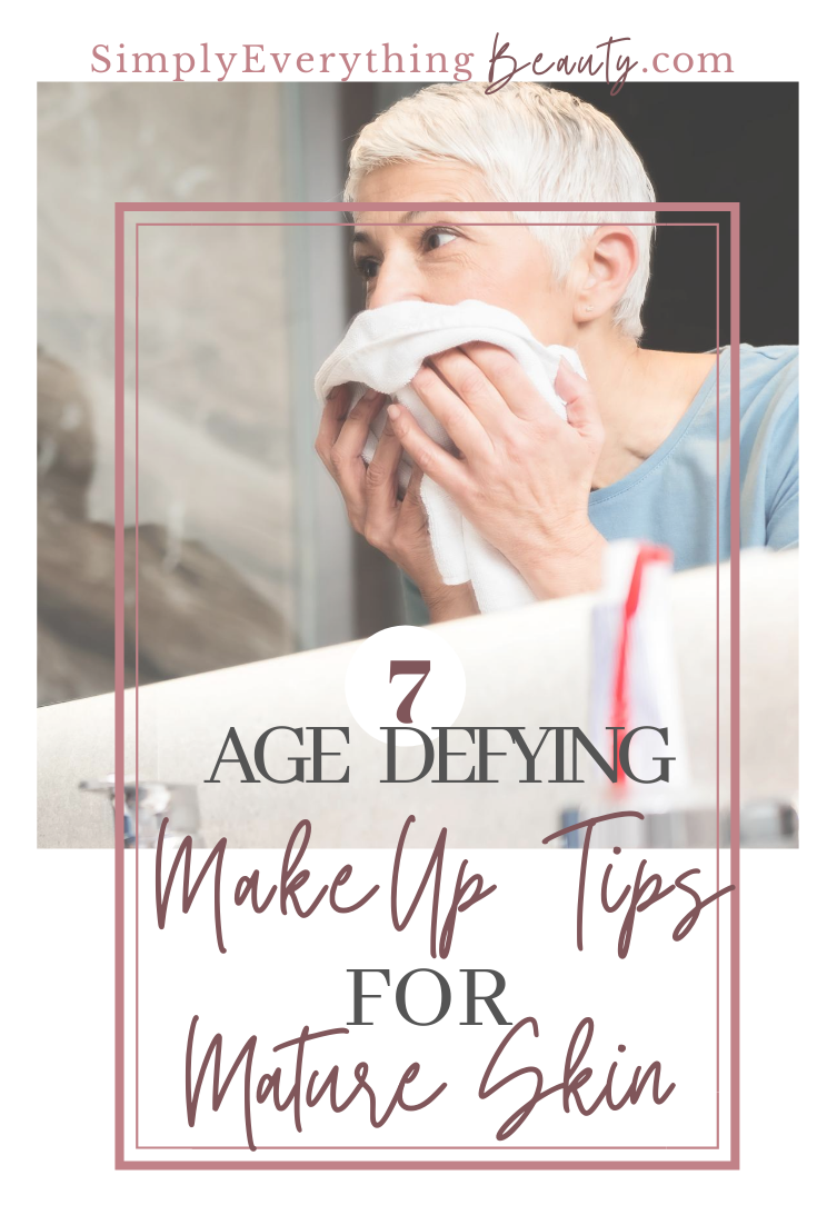 7 Age Defying Makeup Tips for Mature Skin