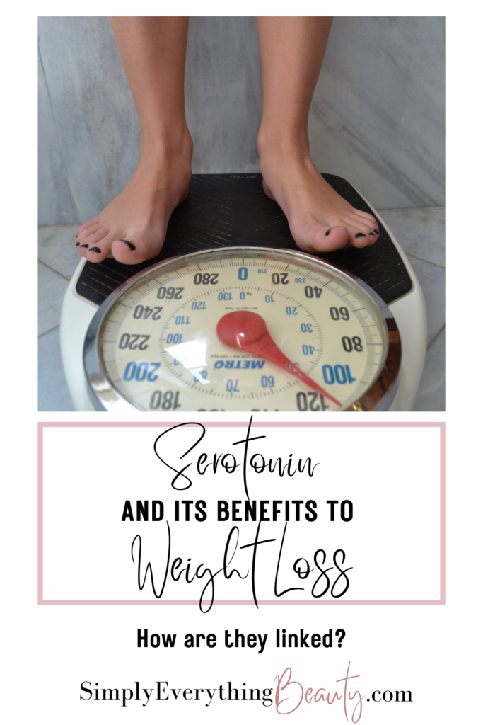 Serotonin and Its Benefits to Weight Loss, How are they linked